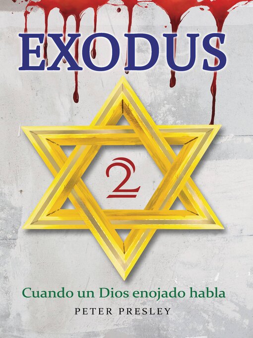 Title details for Exodus 2 by Peter Presley - Available